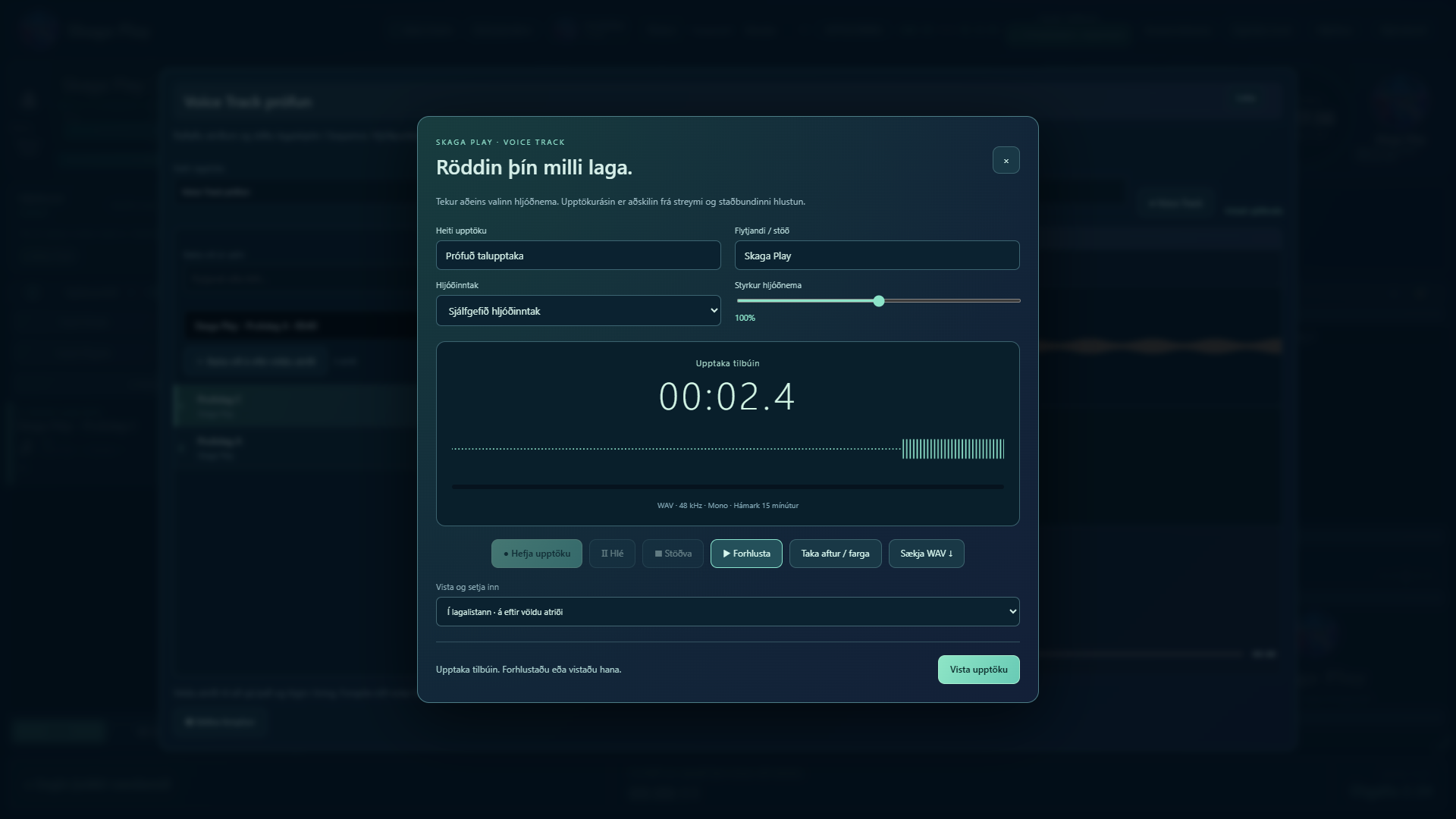 Voice Track í Skaga Play 2.65